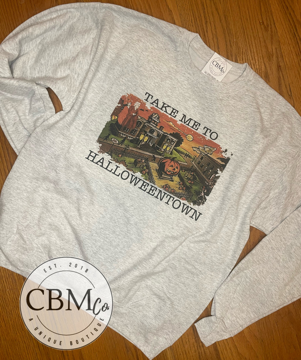 Take Me To Halloweentown Sweatshirt