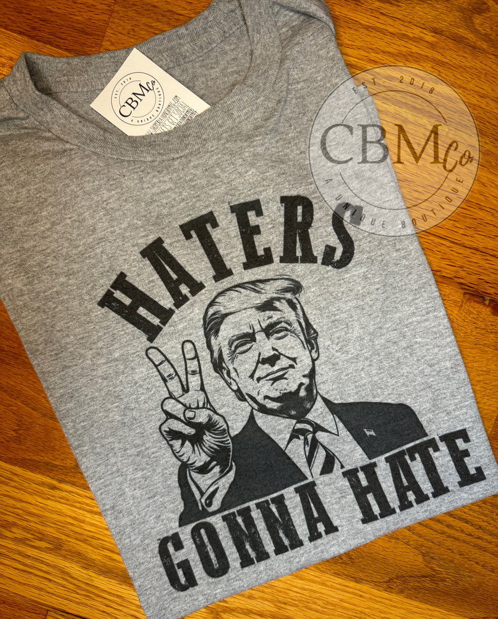 Haters Gunna Hate - Trump