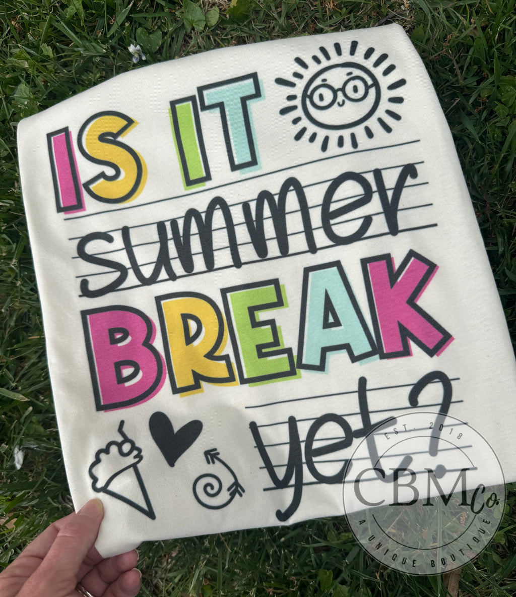 Is It Summer Break Yet?!