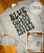 Blue Collar Men Make Better Lovers