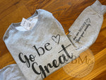 Go Be Great - You Are Bigger Than Your Anxiety Sweatshirt