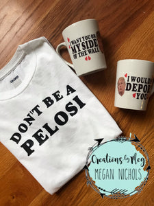 Don't Be A Peloski Tee