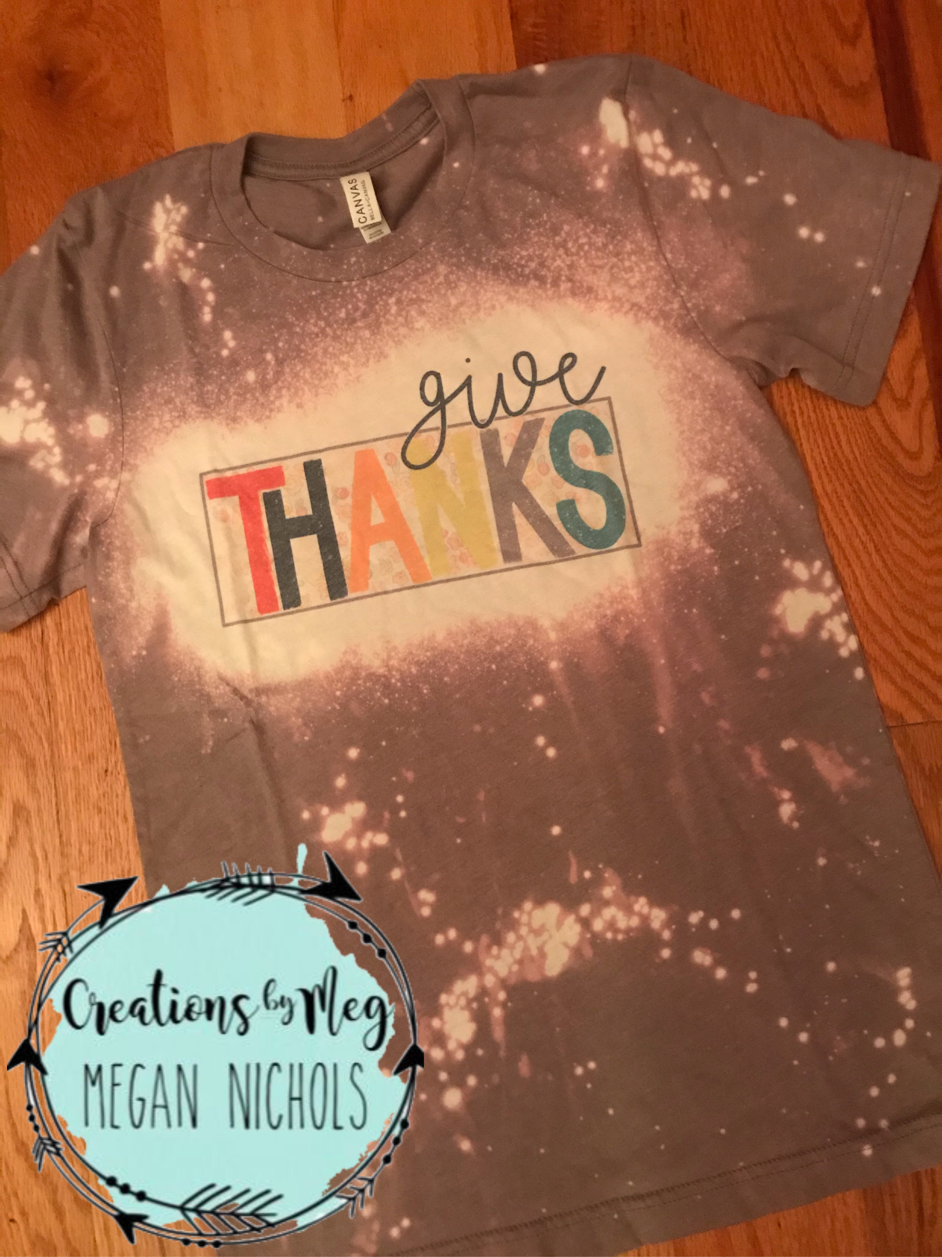 Give Thanks Bleached Tee