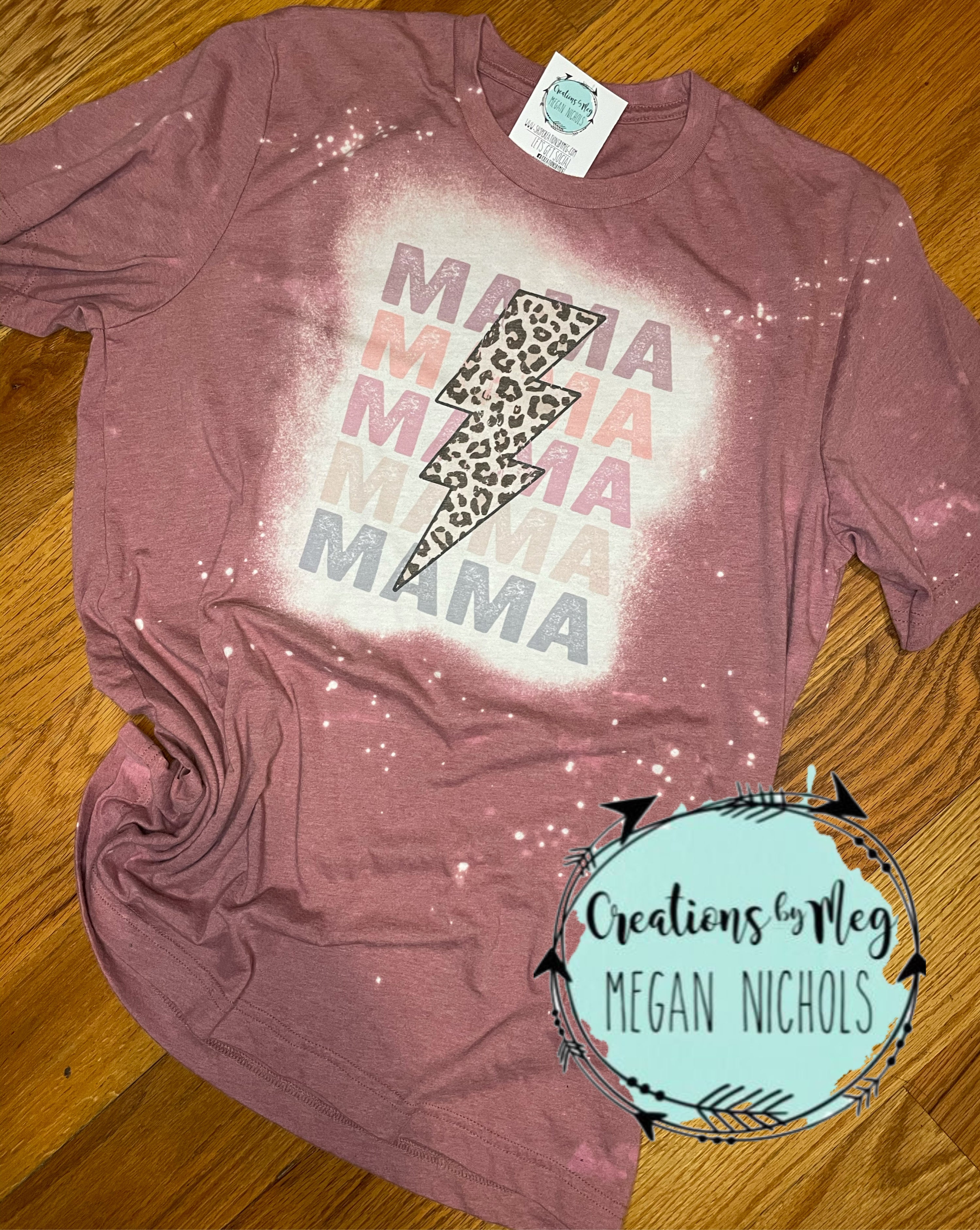 Mama Mama Mama Bleached Tee