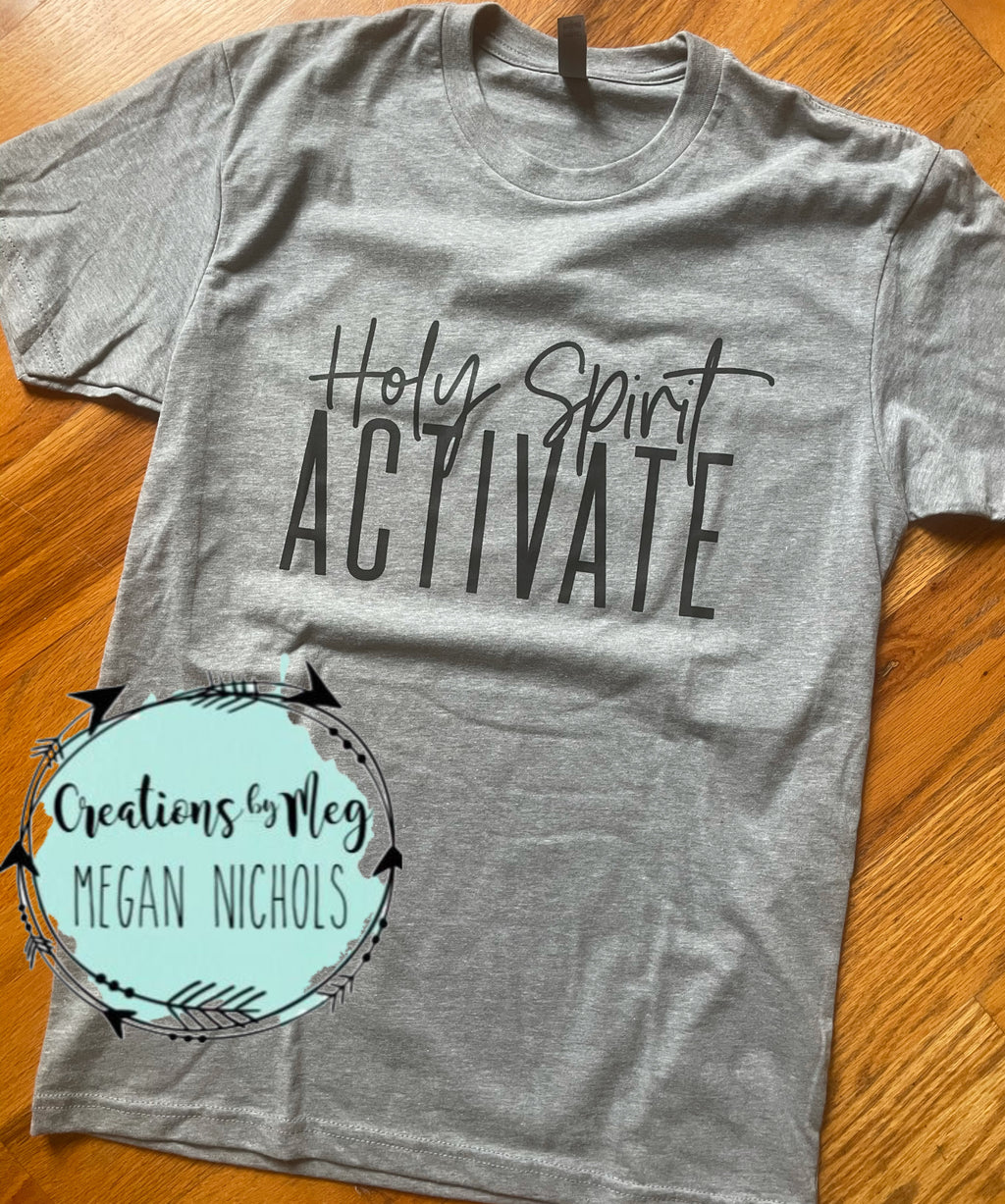 Holy Spirit Activate Tee