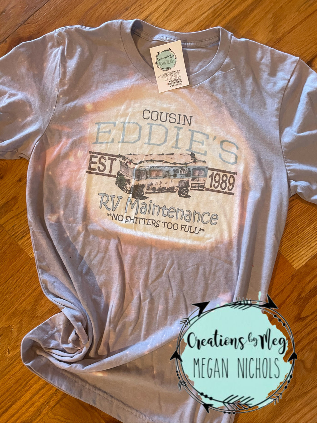 Cousin Eddie's RV Maintenance Bleached Tee