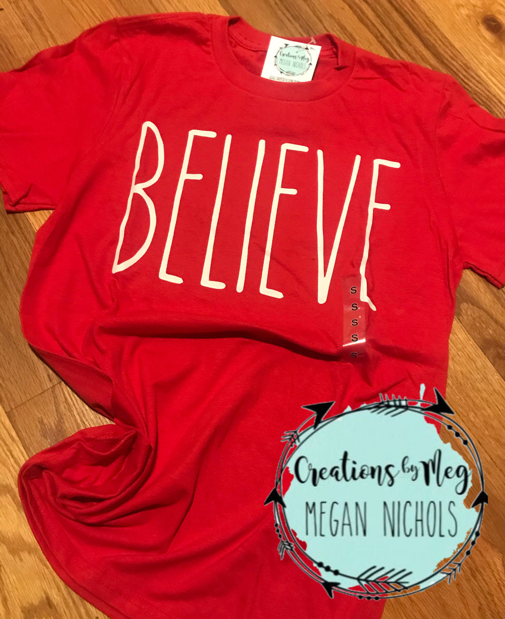 BELIEVE Tee