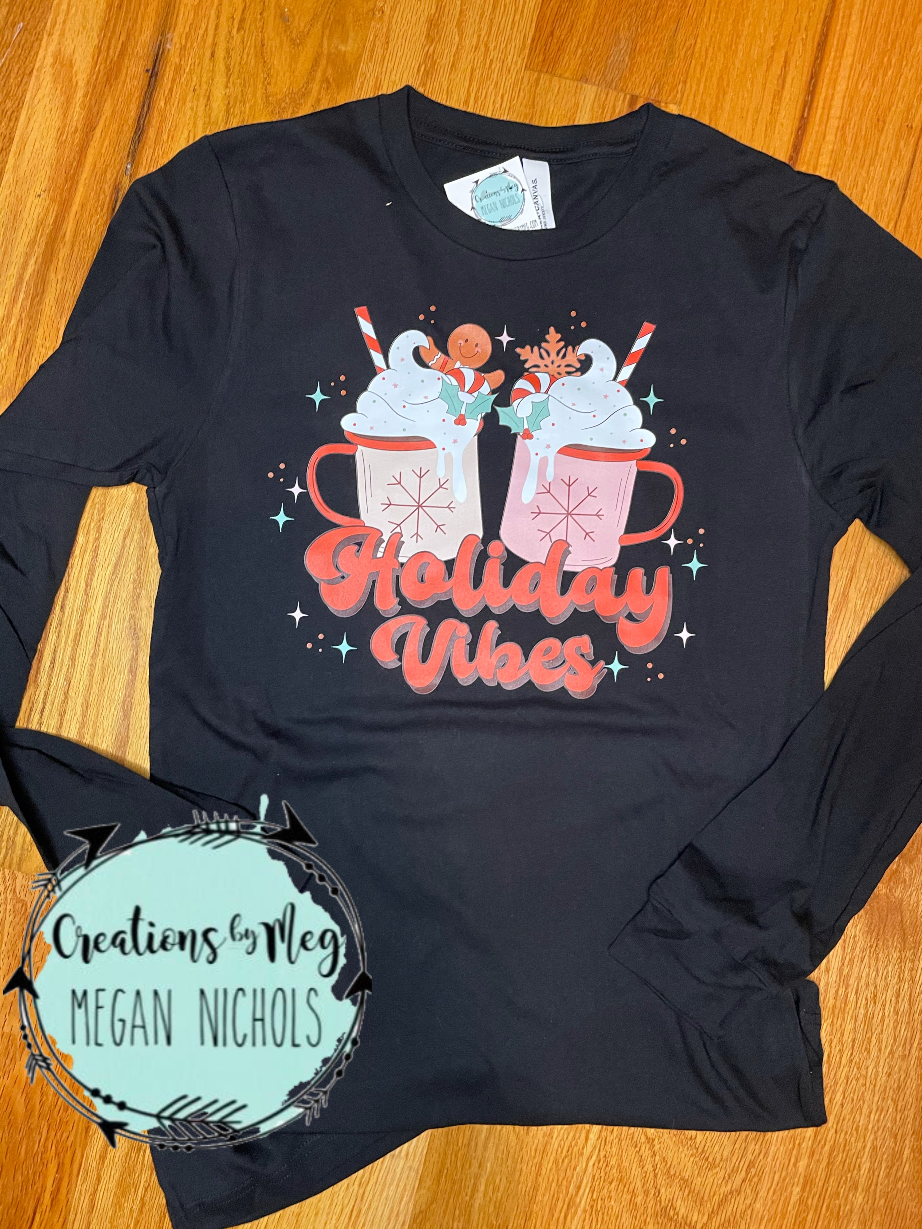 Holiday Vibes Long Sleeve