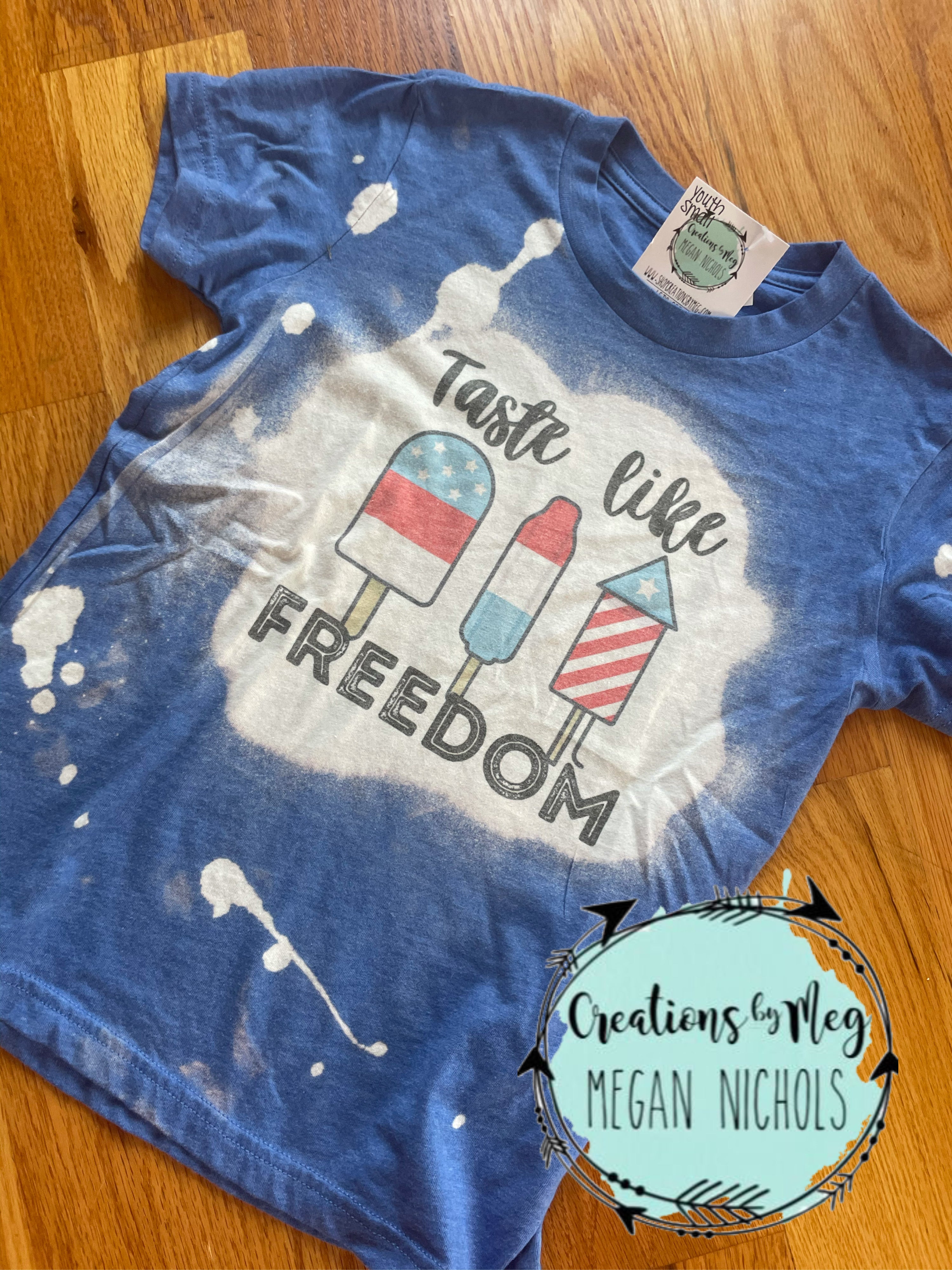 Taste Like Freedom Bleached Tee