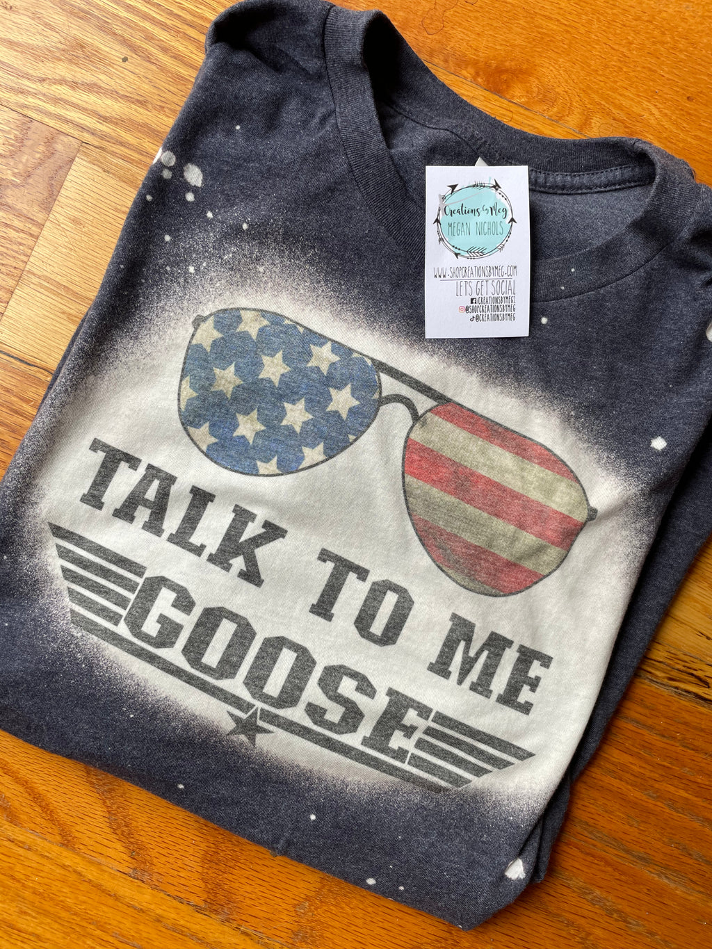 Talk To Me Goose Bleached Tee